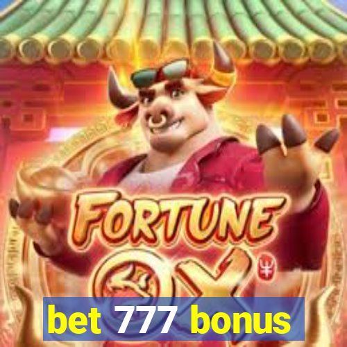 bet 777 bonus